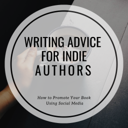 Advice for Indie Authors on Promoting Your Book Through Social Media